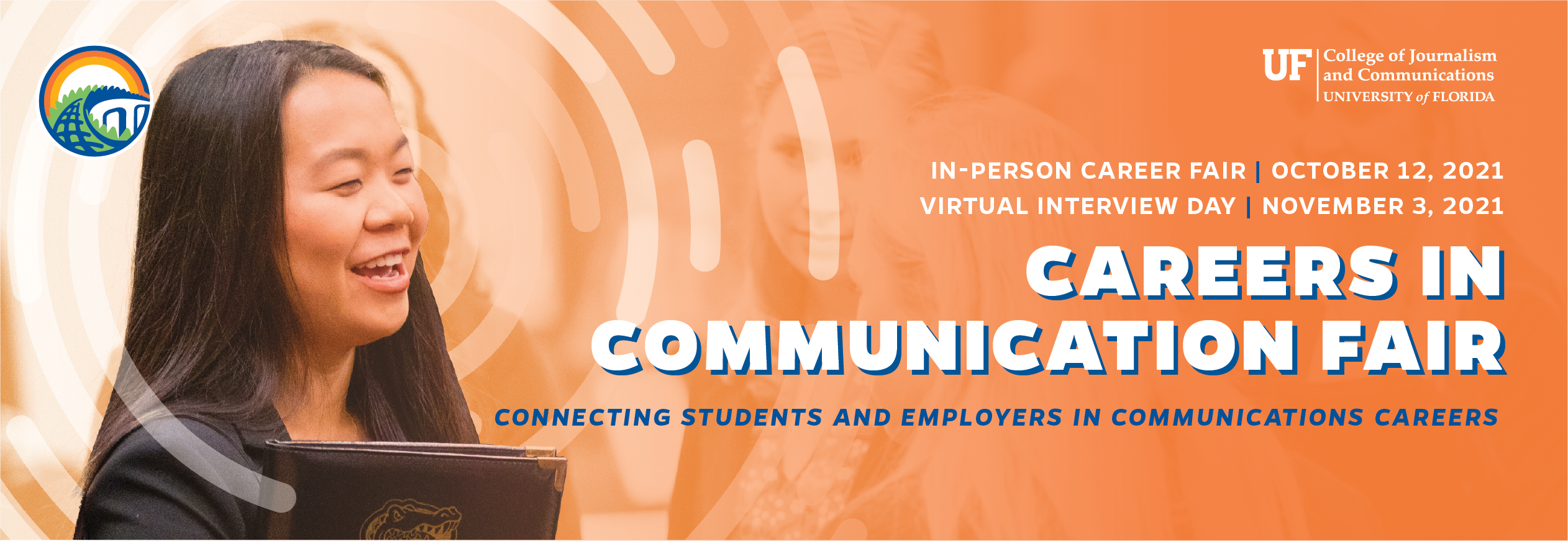 Careers in Communication Fair banner, with an image of a student holding a portfolio and smiling | In-Person Career Fair: October 12 | Virtual Interview Day: November 3