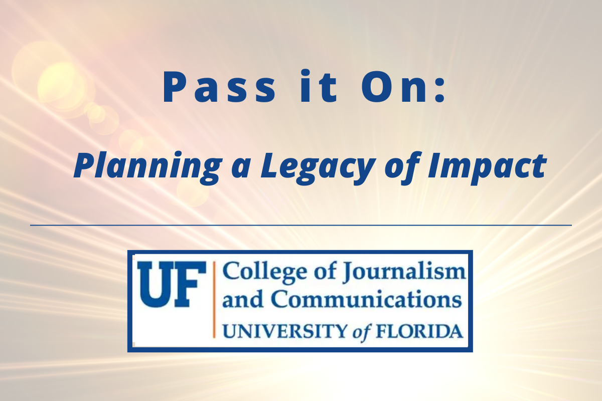 Pass it On: Planning a Legacy of Impact.