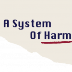 Graphic image for the System of Harm special report